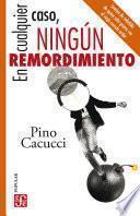 En cualquier caso, ningún remordimiento