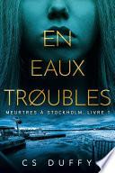 En Eaux trøubles