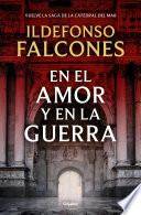 En el amor y en la guerra (La catedral del mar 3)