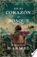 En el corazón del bosque