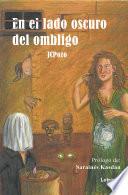 En el lado oscuro del ombligo