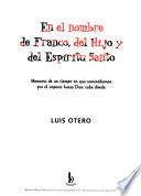 En el nombre de Franco, del Hijo y del Espíritu Santo