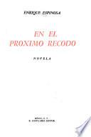 En el próximo recodo