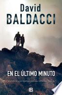 En el último minuto (Saga King & Maxwell 6)