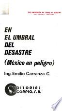 En el umbral del desastre