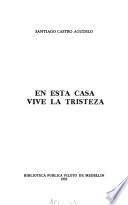 En esta casa vive la tristeza