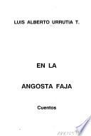 En la angosta faja