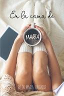 En la cama de María