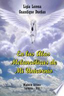 En las alas melancÃ_licas de mi Unicornio