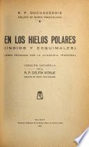 En los hielos polares, indios y esquimales