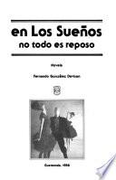 En los sueños no todo es reposo