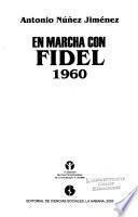 En marcha con Fidel