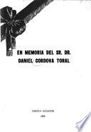 En memoria del Sr. Dr. Daniel Córdova Toral