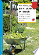 En mi jardín interior