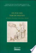 En pos del tercer milenio.Apocalíptica, mesianismo, milenarismo e historia