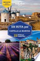 En ruta por Castilla-La Mancha 1