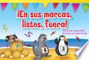 ¡En sus marcas, listos, fuera! (Ready, Set, Go!)
