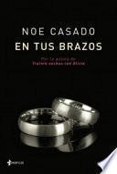 En tus brazos