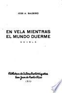 En vela mientras el mundo duerme