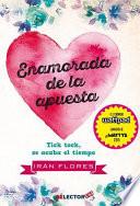 Enamorada de la apuesta /In Love with Gambling