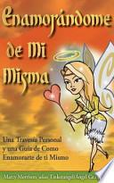 Enamorándome de Mi Misma