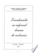 Encadenada en infernal drama de violencia