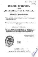 Enciclopedia de terapeutica o Tratado de terapéutica especial, médica y quirúrgica