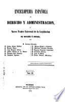 Enciclopedia española de derecho y administración