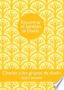 Encontrar el sentido al duelo
