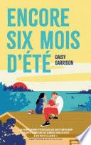 Encore six mois d'été
