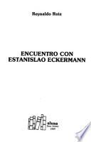 Encuentro con Estanislao Eckermann