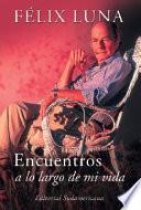 Encuentros a lo largo de mi vida