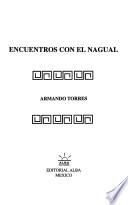 Encuentros con el nagual