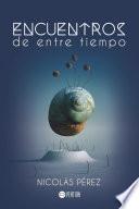 Encuentros de entre tiempo