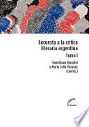 Encuesta a la crítica literaria argentina - Tomo I