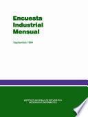 Encuesta industrial mensual 1984. Septiembre