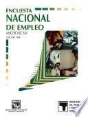 Encuesta Nacional de Empleo. Michoacán. 1996