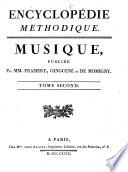 Encyclope ́die me ́thodique. Musique, publie ́e par MM. Framery et Ginguene ́