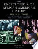 Encyclopedia of African American History, 1896 to the Present