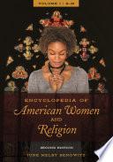 Encyclopedia of American Women and Religion