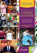 Encyclopedia of Latino Culture