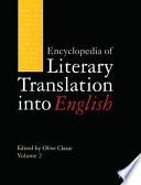 Encyclopedia of Literary Translation Into English: A-L