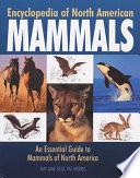 Encyclopedia of North American Mammals