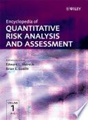 Encyclopedia of Quantitative Risk Analysis and Assessment