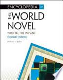 Encyclopedia of the World Novel, 1900 to the Present
