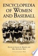 Encyclopedia of Women and Baseball