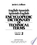 Encyclopedic Dictionary of Technical Terms, English-Spanish, Spanish-English: English-Spanish, O-Z