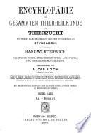 Encyklopädie der gesammten Thierheilkunde und Thierzucht