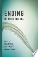 Ending the Fossil Fuel Era