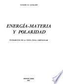 Energía-materia y polaridad